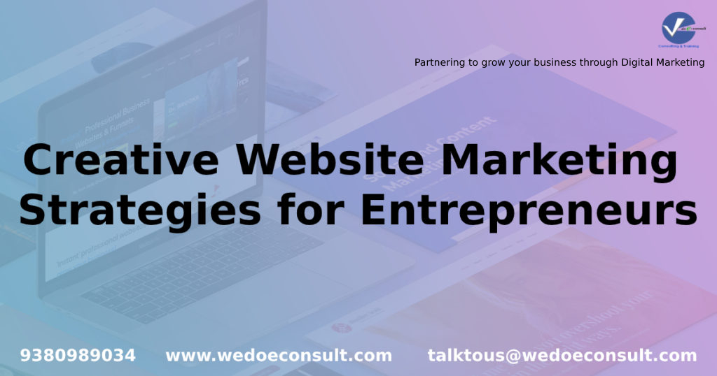 10 Creative Website Marketing Strategies for Entrepreneurs